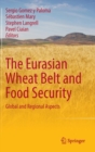 Image for The Eurasian Wheat Belt and Food Security : Global and Regional Aspects