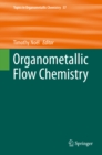 Image for Organometallic flow chemistry