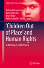 Image for &#39;Children out of place&#39; and human rights: in memory of Judith Ennew : 15