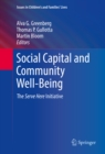 Image for Social Capital and Community Well-Being: The Serve Here Initiative