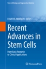 Image for Recent Advances in Stem Cells: From Basic Research to Clinical Applications