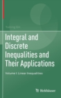 Image for Integral and Discrete Inequalities and Their Applications