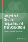 Image for Integral and Discrete Inequalities and Their Applications: Volume II: Nonlinear Inequalities