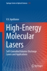 Image for High-Energy Molecular Lasers: Self-Controlled Volume-Discharge Lasers and Applications