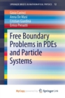 Image for Free Boundary Problems in PDEs and Particle Systems