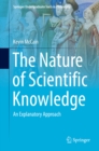 Image for Nature of Scientific Knowledge: An Explanatory Approach