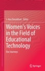 Image for Women&#39;s voices in the field of educational technology  : our journeys