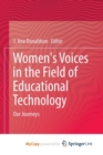 Image for Women&#39;s Voices in the Field of Educational Technology