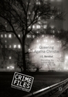 Image for Queering Agatha Christie: revisiting the golden age of detective fiction