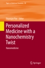 Image for Personalized medicine with a nanochemistry twist: nanomedicine : 20