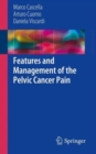 Image for Features and management of the pelvic cancer pain