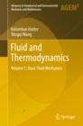 Image for Fluid and Thermodynamics: Volume 1: Basic Fluid Mechanics