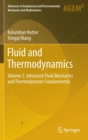 Image for Fluid and thermodynamicsVolume 2,: Advanced fluid mechanics and thermodynamic fundamentals