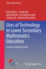 Image for Uses of technology in lower secondary mathematics education  : a concise topical survey