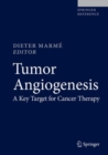 Image for Tumor Angiogenesis: A Key Target for Cancer Therapy