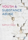 Image for Youth and Substance Abuse