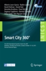 Image for Smart city 360: first EAI International Summit, Smart City 360, Bratislava, Slovakia and Toronto, Canada, October 13-16, 2015. Revised selected papers