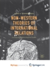 Image for Non-Western Theories of International Relations : Conceptualizing World Regional Studies   