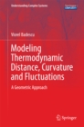 Image for Modeling Thermodynamic Distance, Curvature and Fluctuations: A Geometric Approach