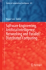 Image for Software engineering, artificial intelligence, networking and parallel/distributed computing : volume 653