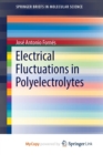 Image for Electrical Fluctuations in Polyelectrolytes