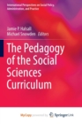 Image for The Pedagogy of the Social Sciences Curriculum