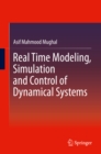 Image for Real Time Modeling, Simulation and Control of Dynamical Systems