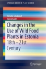 Image for Changes in the Use of Wild Food Plants in Estonia