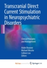 Image for Transcranial Direct Current Stimulation in Neuropsychiatric Disorders