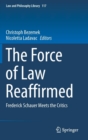 Image for The Force of Law Reaffirmed