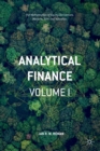 Image for Analytical Finance: Volume I
