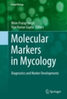 Image for Molecular markers in mycology  : diagnostics and marker developments