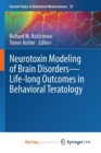 Image for Neurotoxin Modeling of Brain Disorders - Life-long Outcomes in Behavioral Teratology