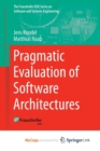 Image for Pragmatic Evaluation of Software Architectures