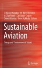 Image for Sustainable aviation  : energy and environmental issues