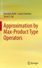 Image for Approximation by Max-Product Type Operators