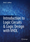 Image for Introduction to Logic Circuits &amp; Logic Design with VHDL