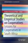 Image for Theoretical and empirical studies on cooperatives: lessons for cooperatives in South Africa
