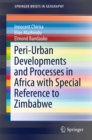 Image for Peri-Urban Developments and Processes in Africa with Special Reference to Zimbabwe