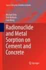 Image for Radionuclide and Metal Sorption on Cement and Concrete