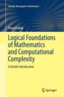 Image for Logical Foundations of Mathematics and Computational Complexity