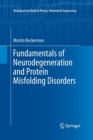 Image for Fundamentals of Neurodegeneration and Protein Misfolding Disorders