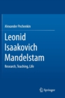 Image for Leonid Isaakovich Mandelstam : Research, Teaching, Life