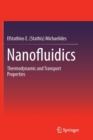 Image for Nanofluidics  : thermodynamic and transport properties