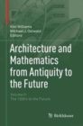 Image for Architecture and Mathematics from Antiquity to the Future