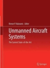 Image for Unmanned Aircraft Systems : The Current State-of-the-Art