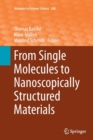 Image for From Single Molecules to Nanoscopically Structured Materials