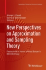 Image for New Perspectives on Approximation and Sampling Theory : Festschrift in Honor of Paul Butzer&#39;s 85th Birthday