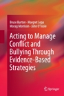 Image for Acting to Manage Conflict and Bullying Through Evidence-Based Strategies