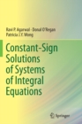 Image for Constant-Sign Solutions of Systems of Integral Equations